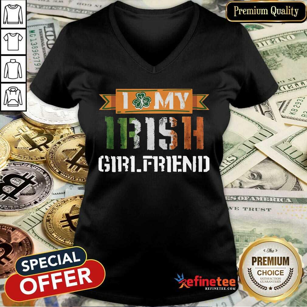 Fantastic I Love My Irish Girlfriend Shirt