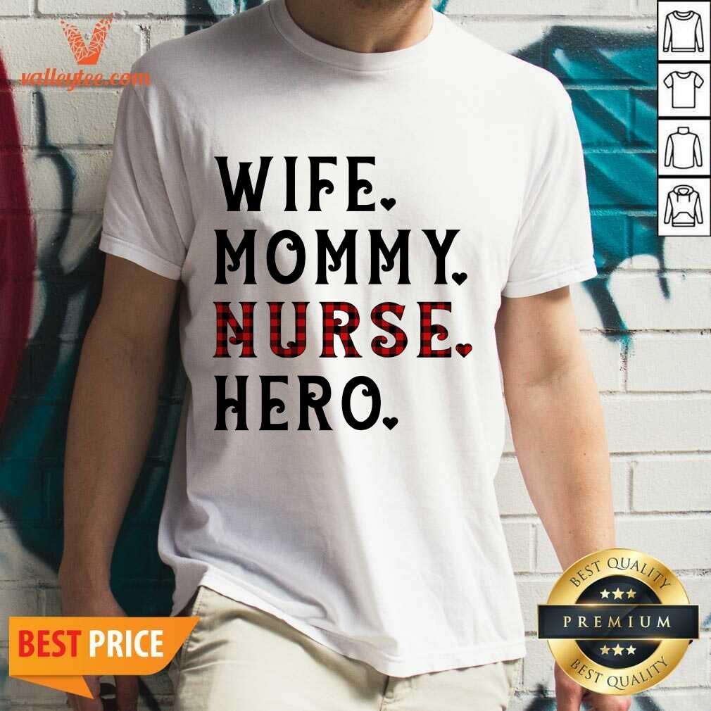 Fantastic Wife Mommy Nurse Hero Shirt