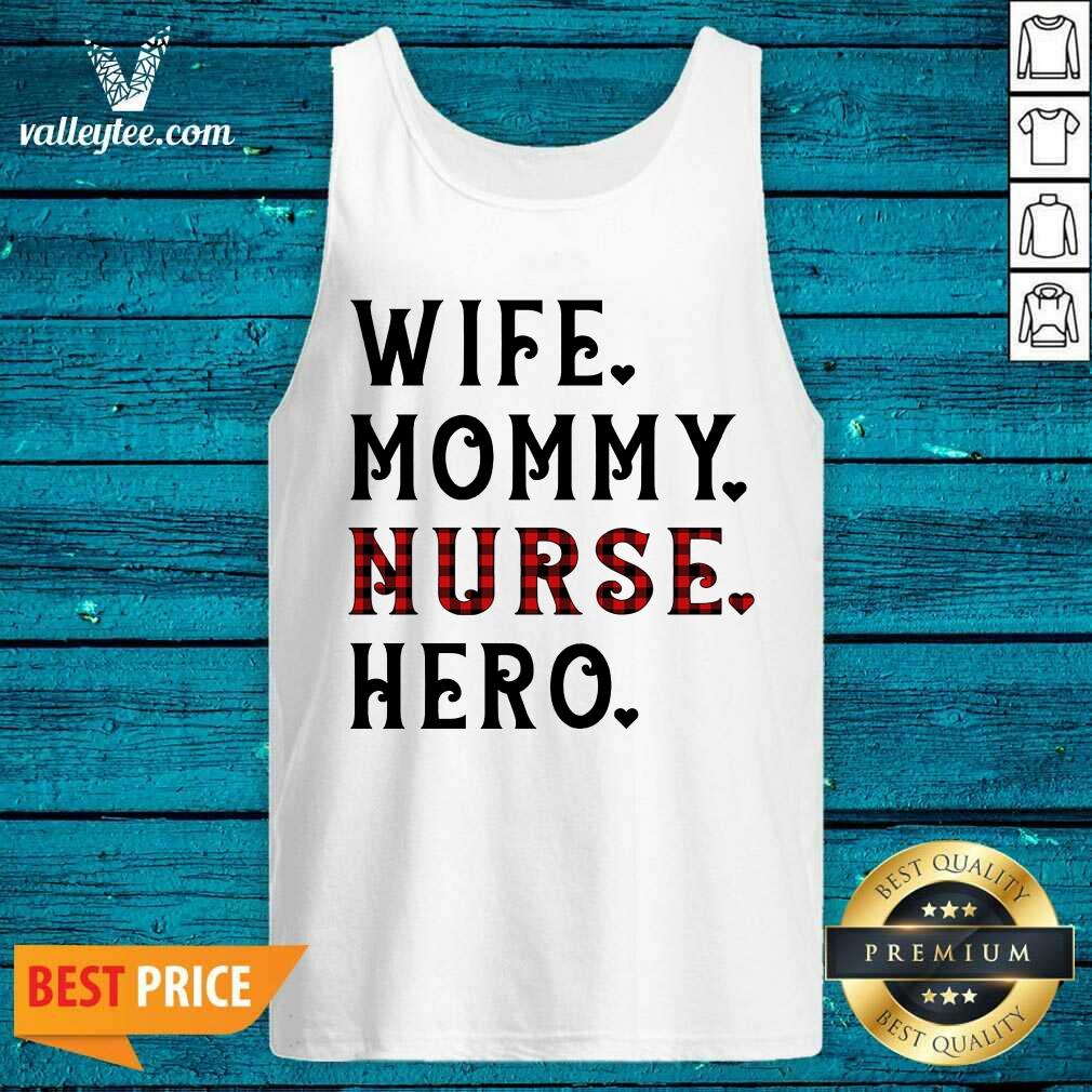 Fantastic Wife Mommy Nurse Hero Shirt