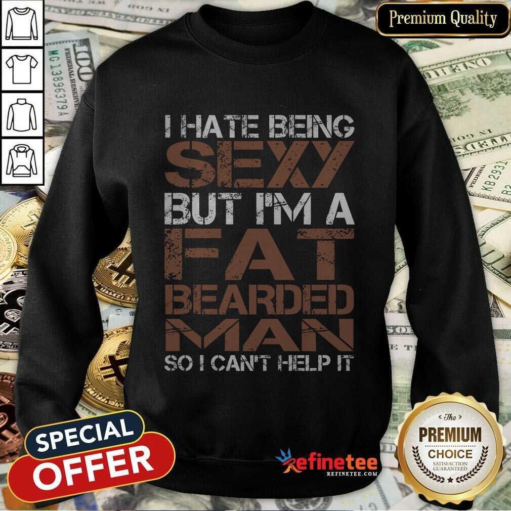 Fat Bearded Man Shirt