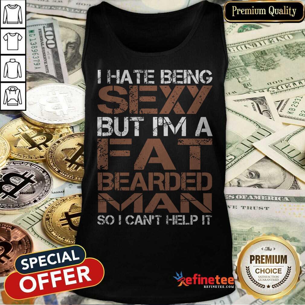 Fat Bearded Man Shirt