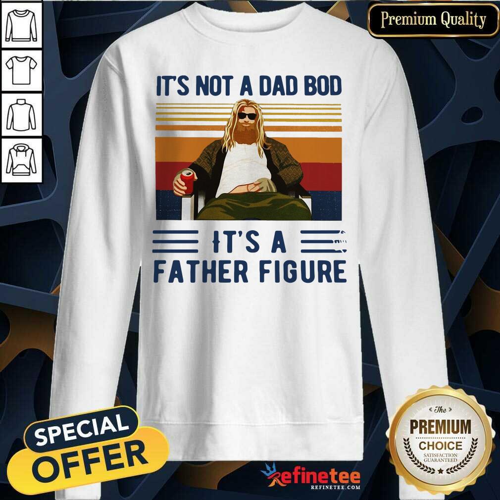 Fat Thor It's Not A Dad Bod Its A Father Figure Vintage Shirt