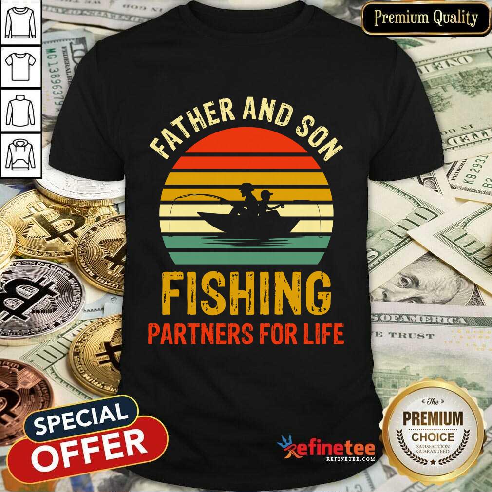 Father And Son Fishing Partners For Life Vintage Shirt