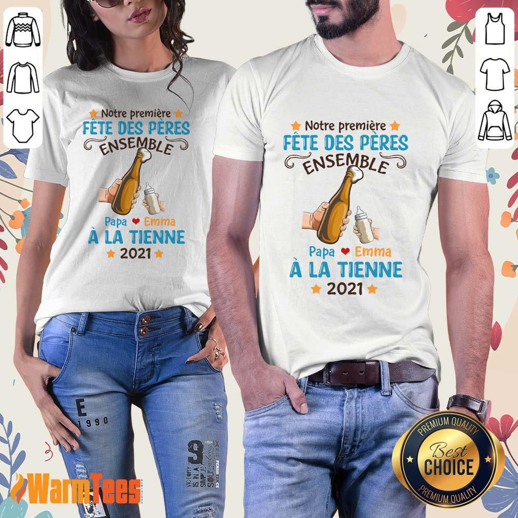 Fete Des Peres Ensemble À La Tienne 2021 Shirt