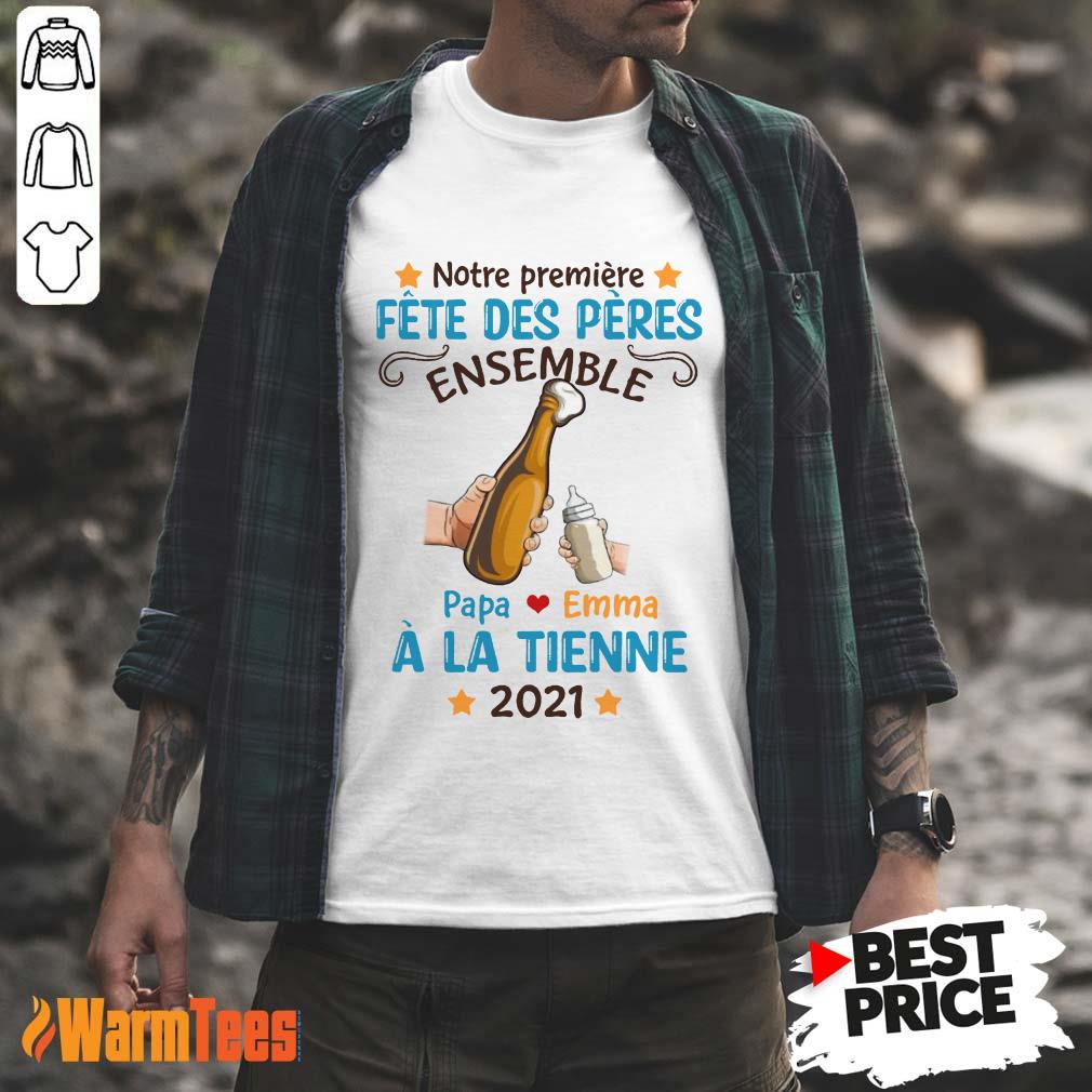 Fete Des Peres Ensemble À La Tienne 2021 Shirt