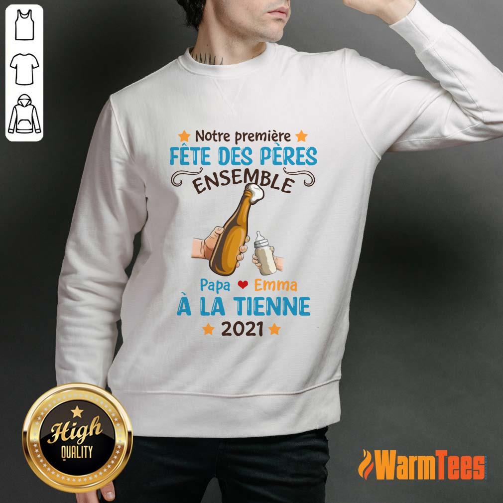 Fete Des Peres Ensemble À La Tienne 2021 Shirt