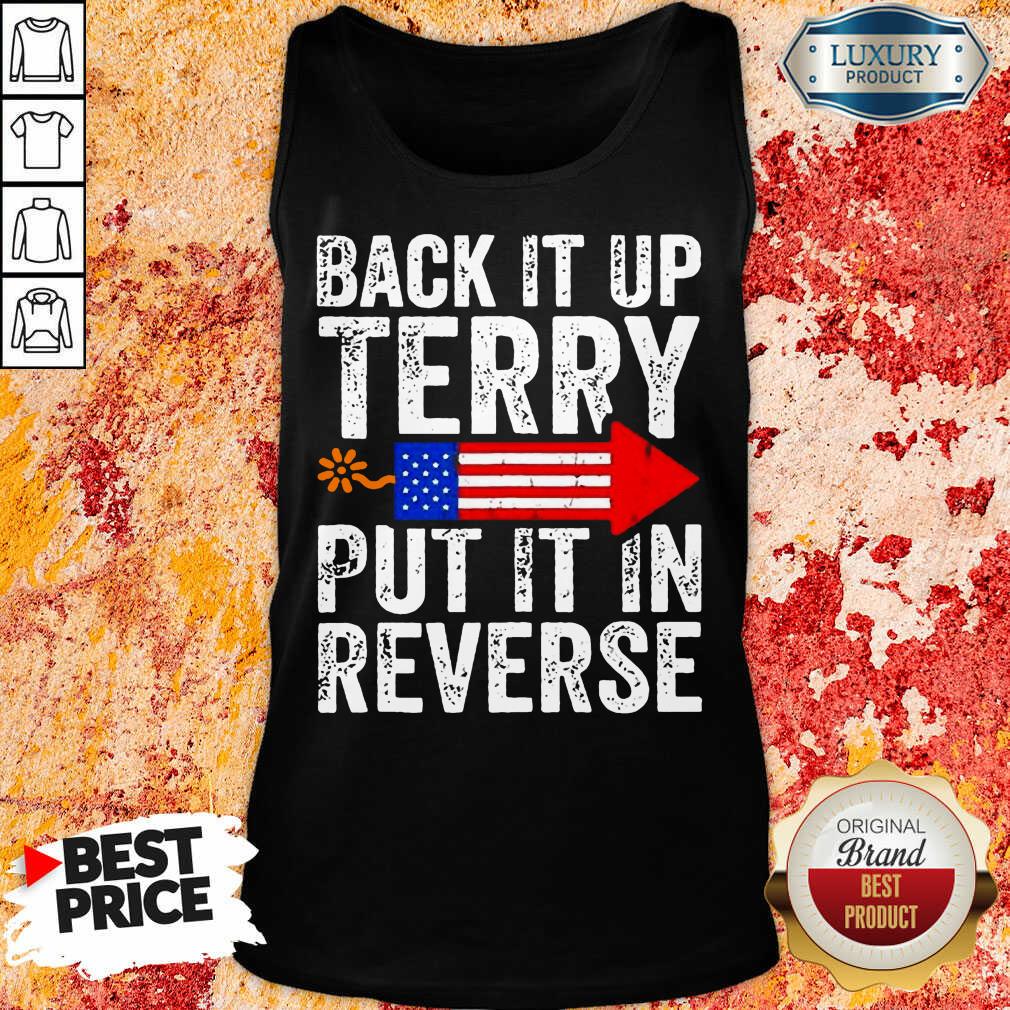 Firework Back It Up Terry Put It In Reverse American Flag Shirt
