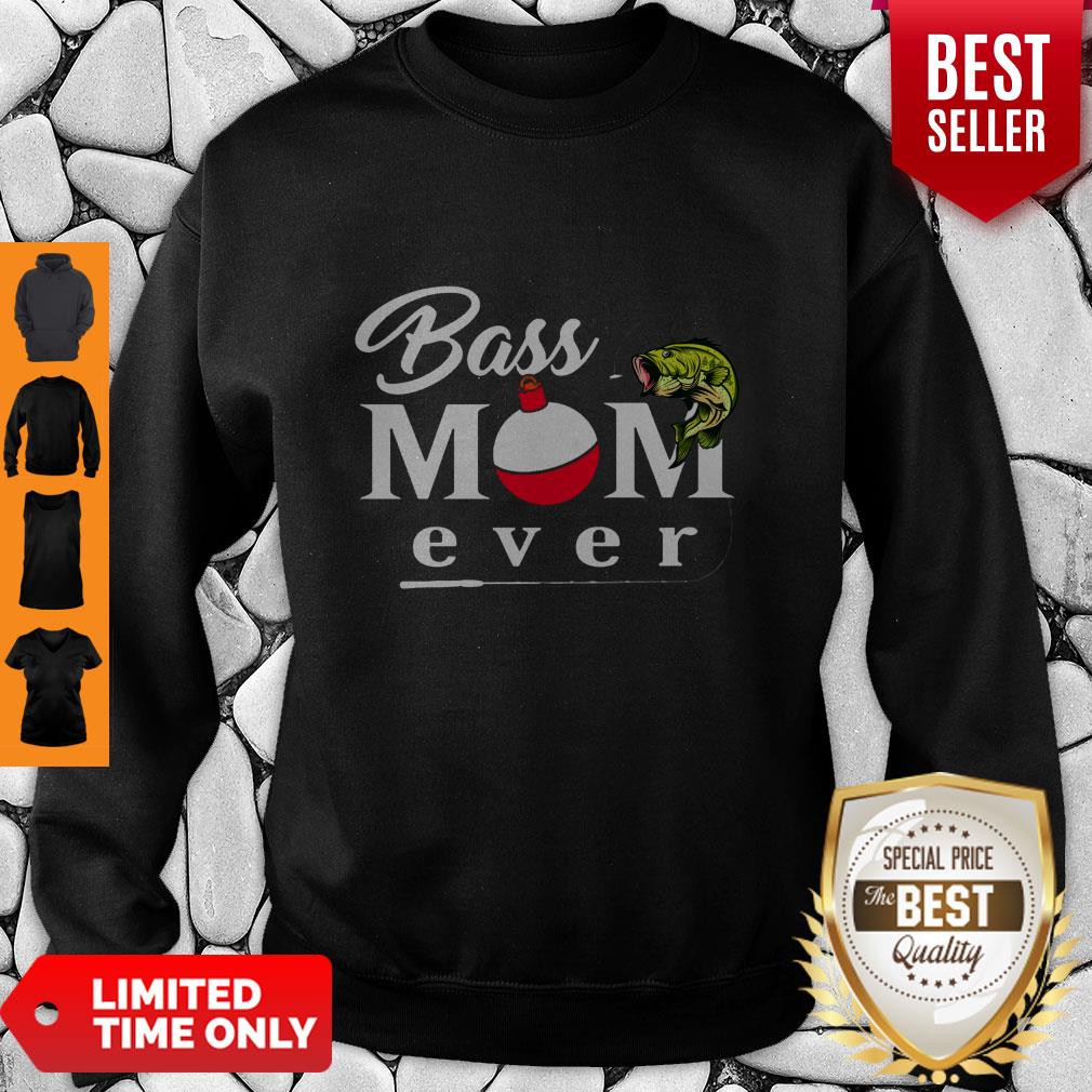 Fishing Bass Mom Ever Shirt