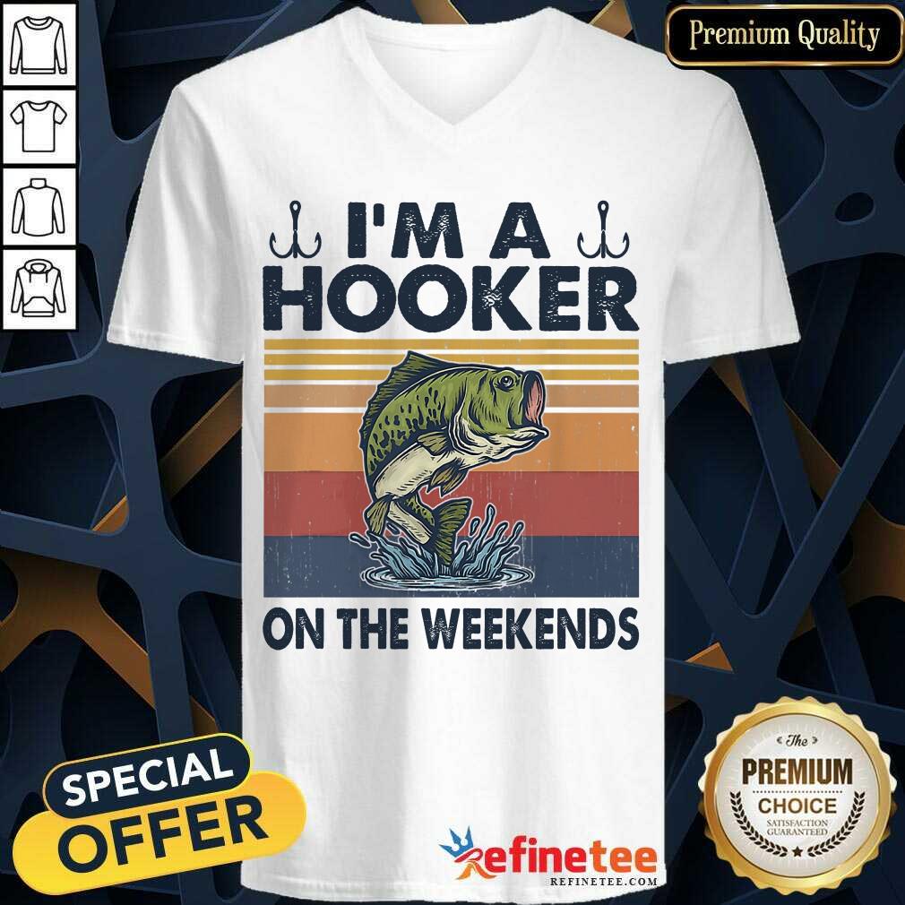 Fishing I'm A Hooker Weekends Vintage Shirt