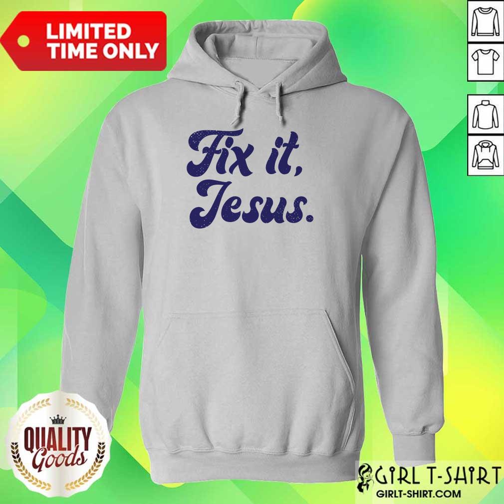 Fix-It Jesus Shirt