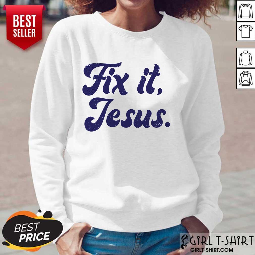 Fix-It Jesus Shirt