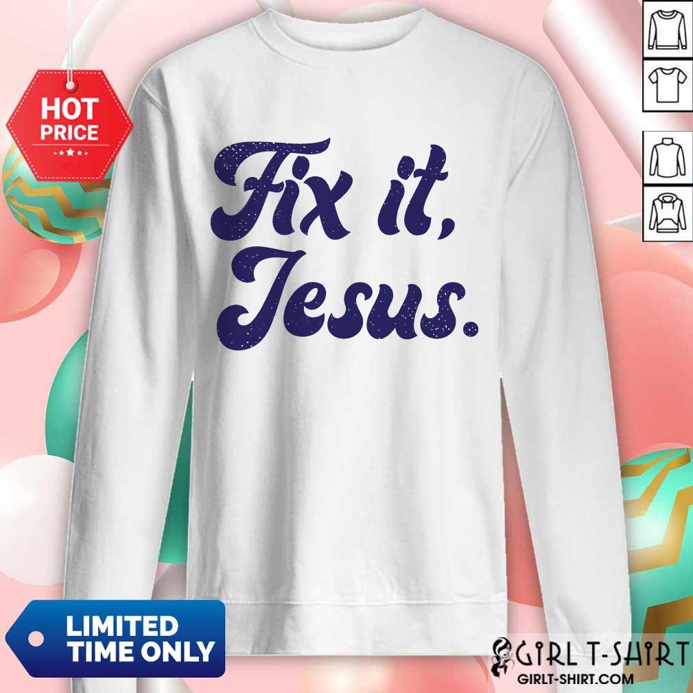 Fix-It Jesus Shirt