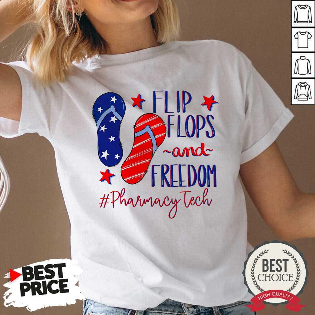 Flip Flops And Freedom Pharmacy Tech American Flag Shirt