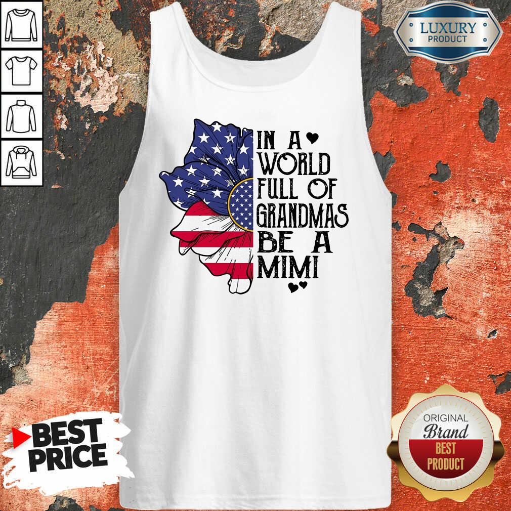 Flower American Grandmas Be A Mimi Shirt