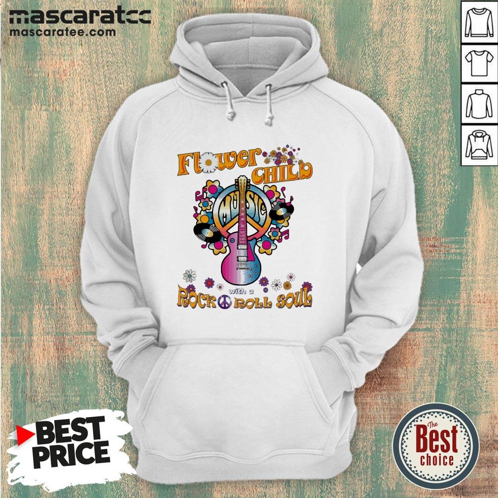 Flower Child With A Rock Roll Soul Shirt