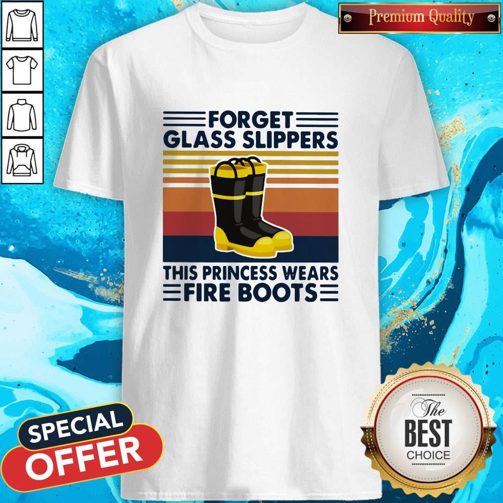 Forget Glass Slippers This Princess Wears Fire Boots Vintage Retro Shirt