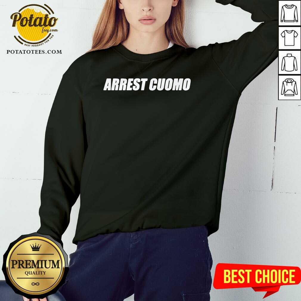 Funny Anti Governor Cuomo Arrest Cuomo Shirt