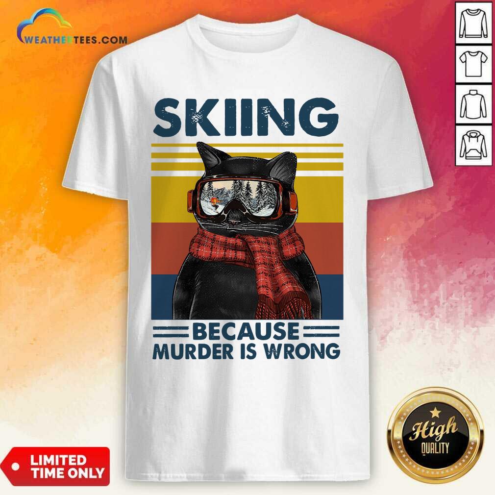 Funny Black Cat Skiing Because Murder Is Wrong Vintage Retro Shirt