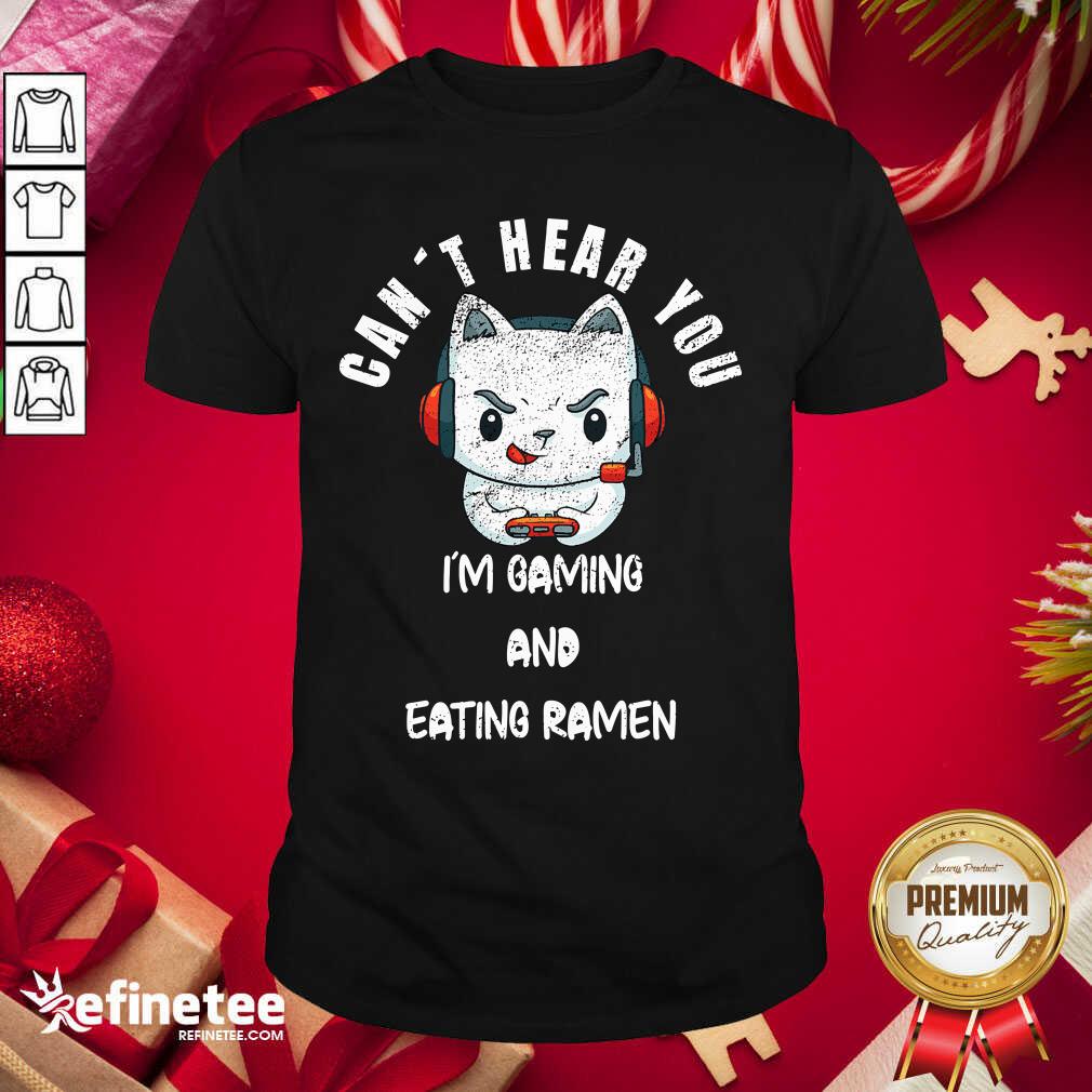 Funny Cat Can’t Hear You I’m Gaming Boyfriend Shirt