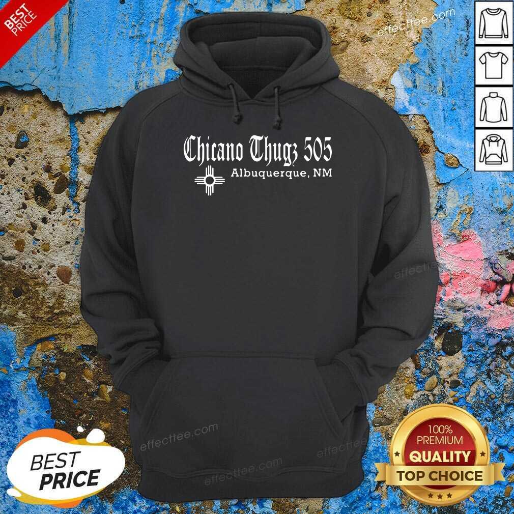 Funny Chicano Thug 505 Albuquerque Nm Shirt