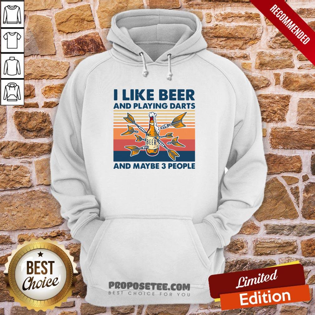 Funny Darts I Like Beer And Playing Darts And Maybe 3 People Vintage Shirt