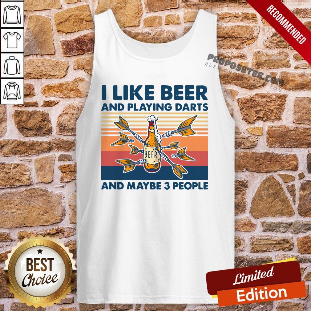 Funny Darts I Like Beer And Playing Darts And Maybe 3 People Vintage Shirt
