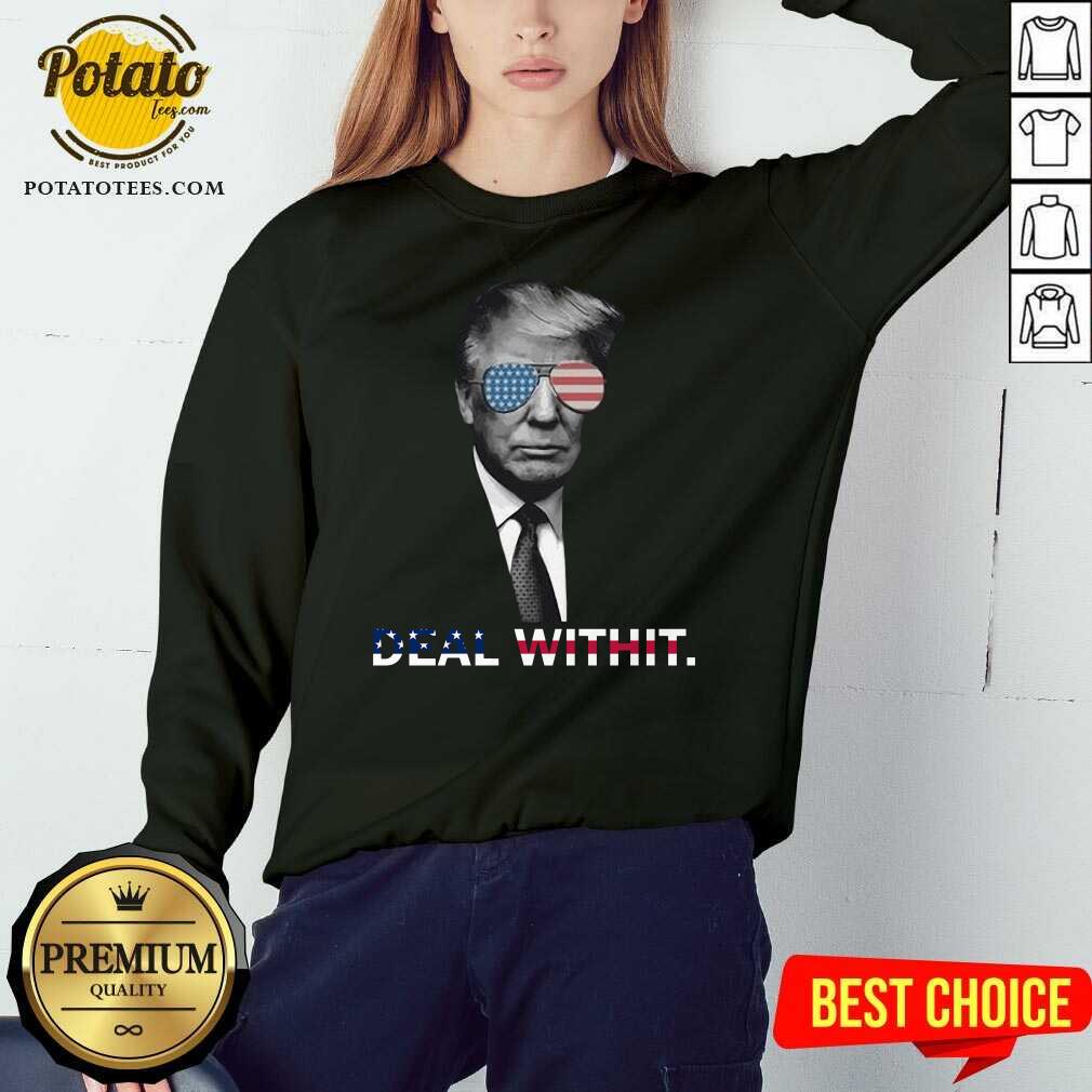 Funny Donald Trump Deal Withit American Flag Shirt