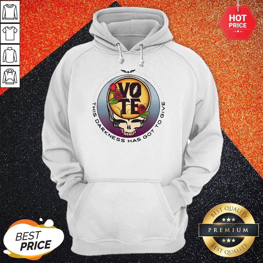 Funny Grateful Dead Vote This Darkness Has Got To Give Shirt