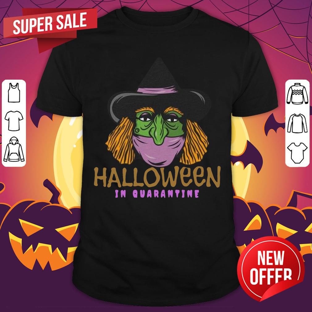 Funny Halloween In Quarantine Shirt