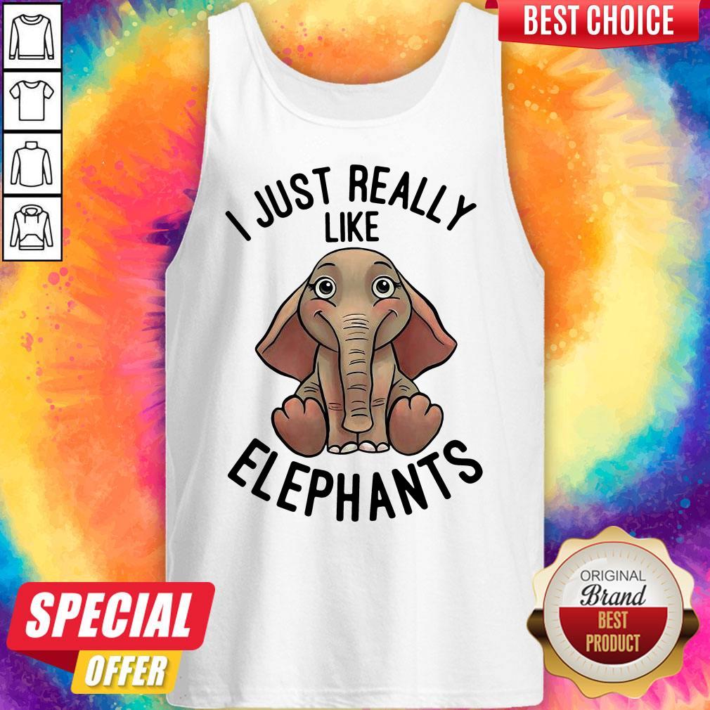 Funny I Just Really Like Elephants Shirt