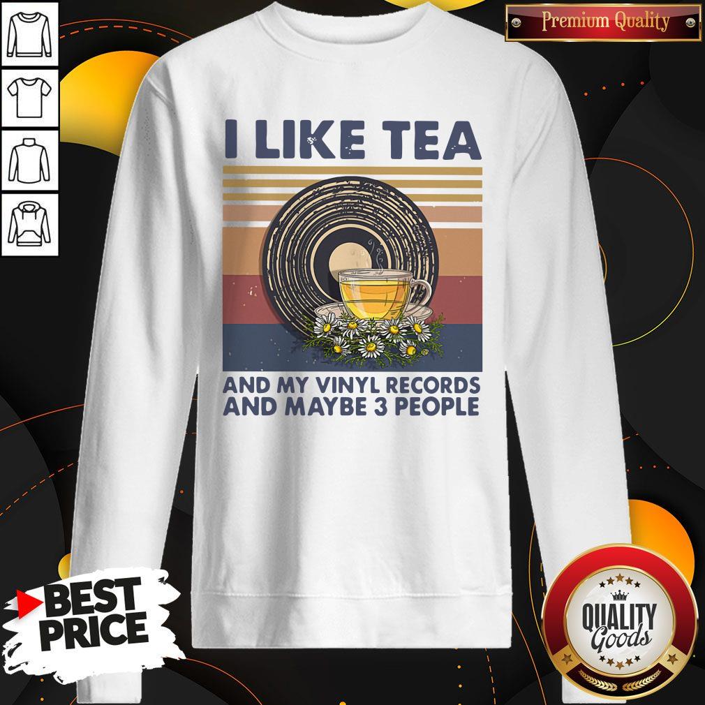 Funny I Like Tea And My Vinyl Records And Maybe 3 People Vintage Retro Shirt