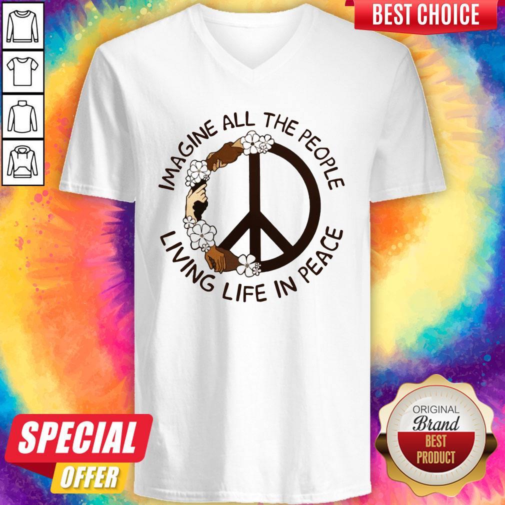 Funny Imagine People Living In Peace Shirt