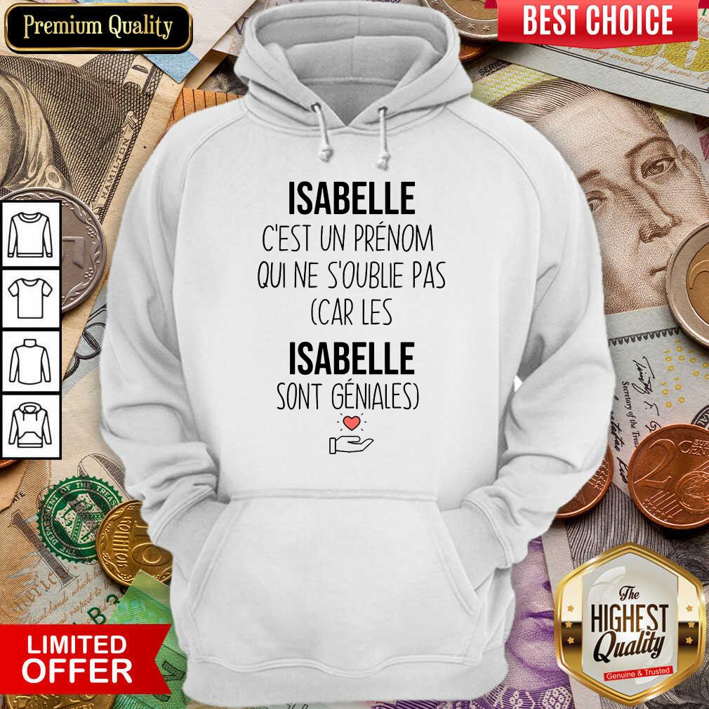 Funny Isabelle C'Est Un Prenom Qui Ne S'Oublie Pas Shirt