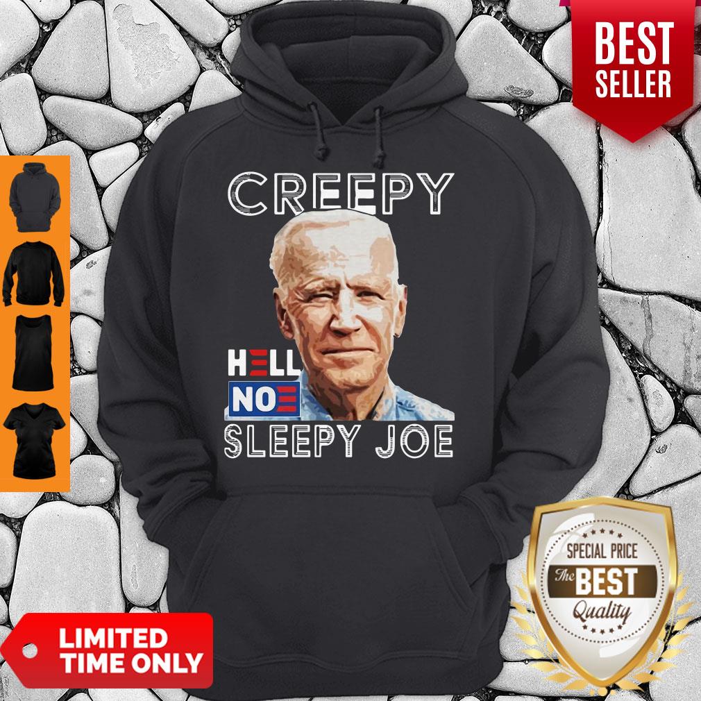 Funny Joe Biden Creepy Hell No Sleepy Joe Shirt