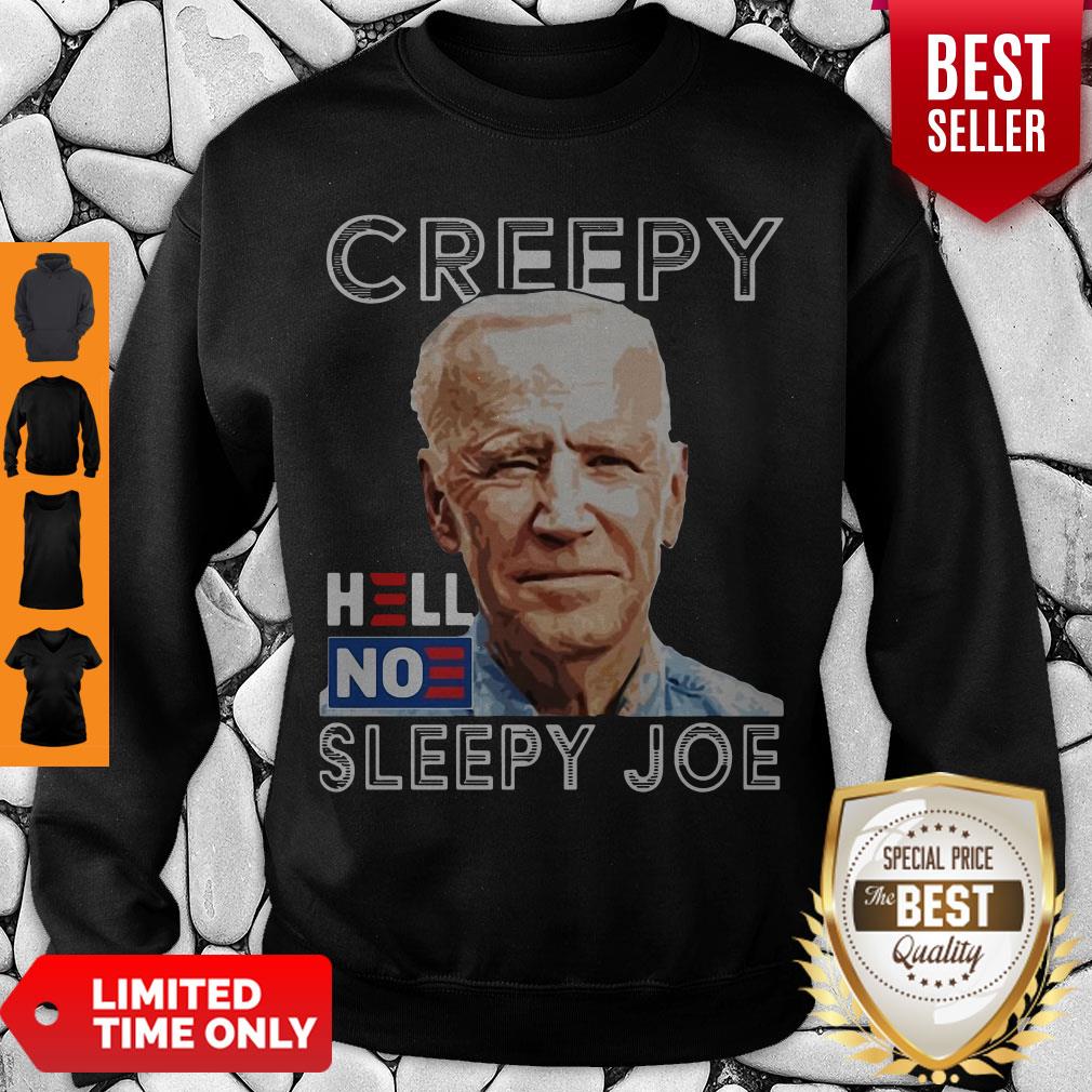 Funny Joe Biden Creepy Hell No Sleepy Joe Shirt