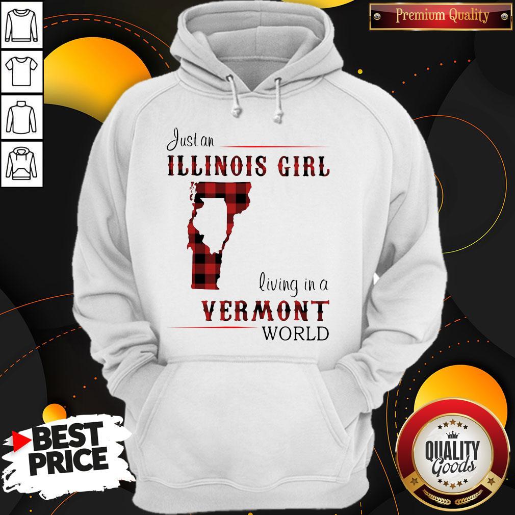 Funny Just An Illinois Girl Living In A Vermont World Map Shirt
