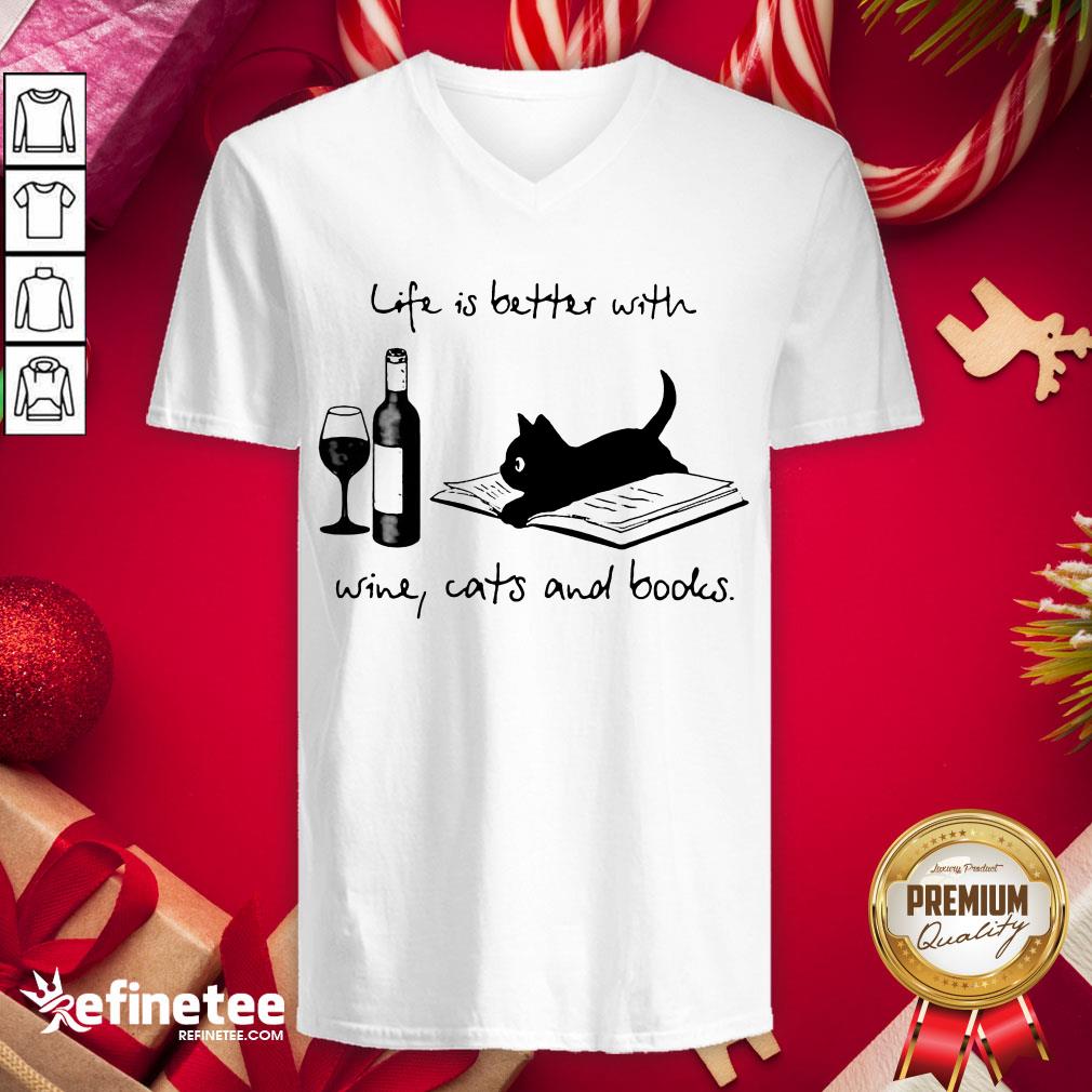 Funny Life Better Wine Cats Books Shirt