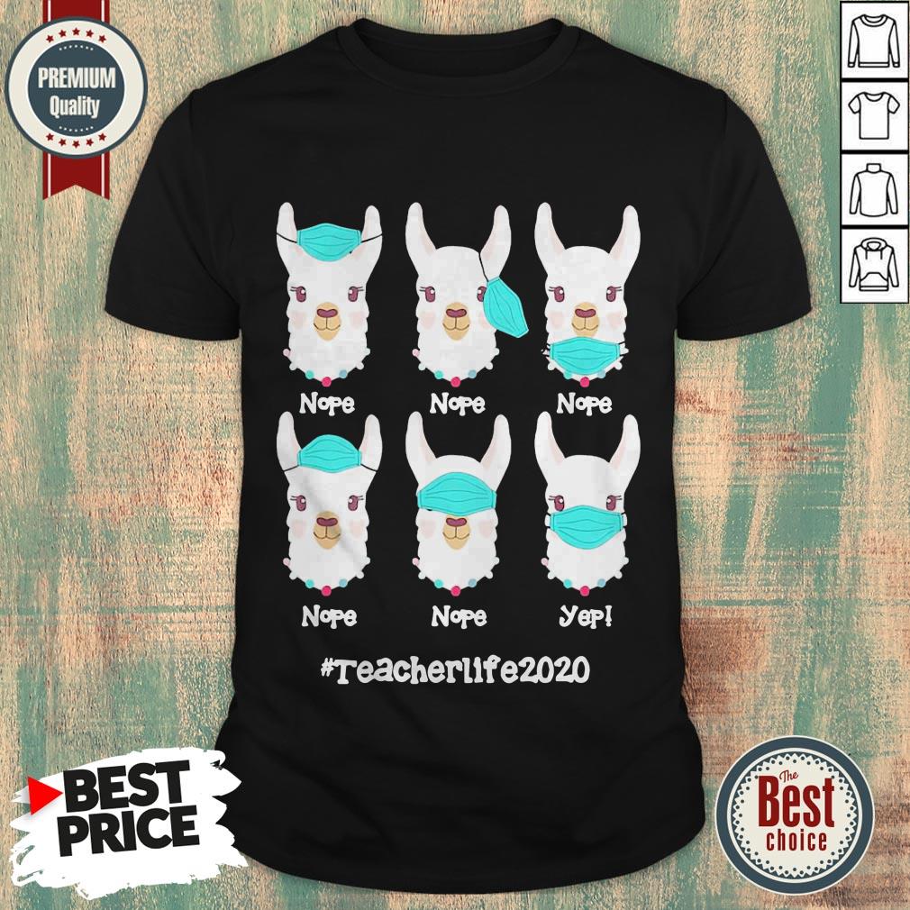 Funny Llama Face Mask Nope Teacherlife 2020 Shirt