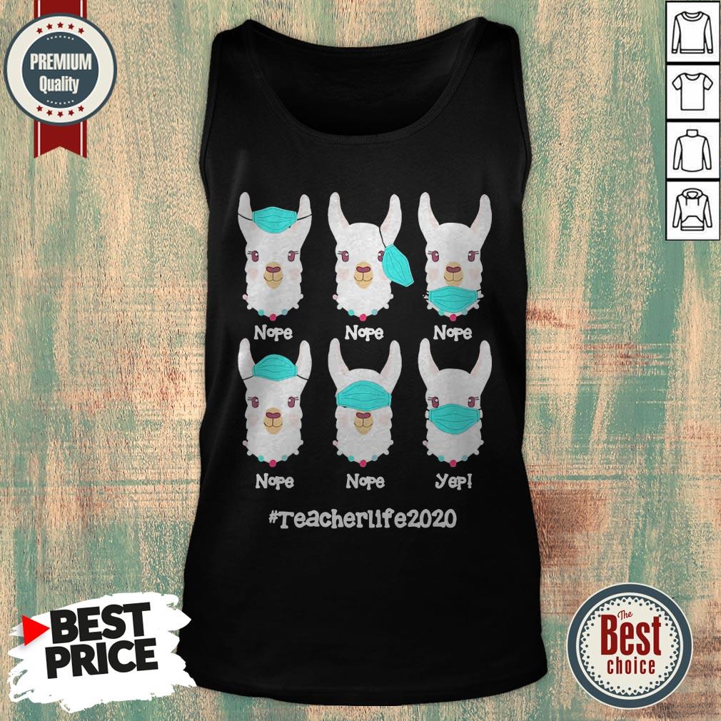 Funny Llama Face Mask Nope Teacherlife 2020 Shirt