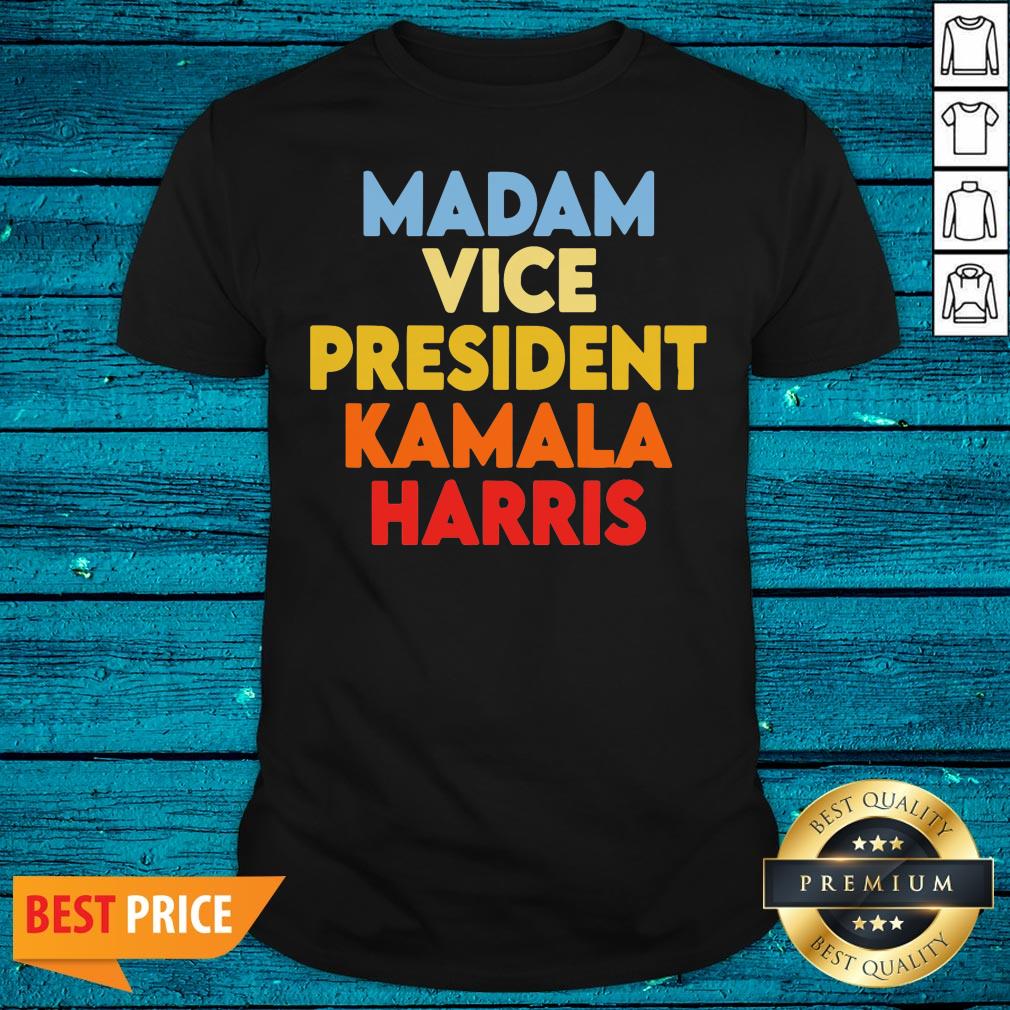 Funny Madam Vice President Kamala Harris Vintage Shirt