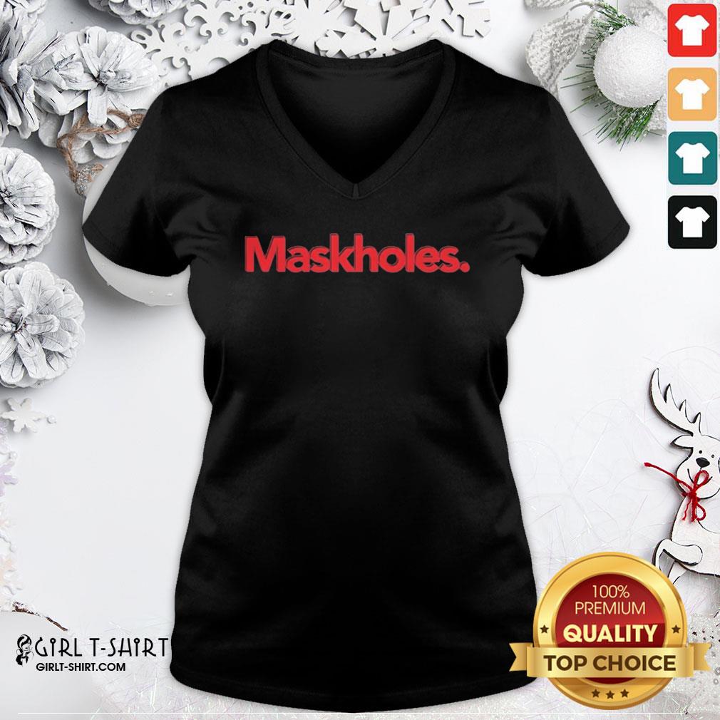 Funny Maskholes Unisex Shirt