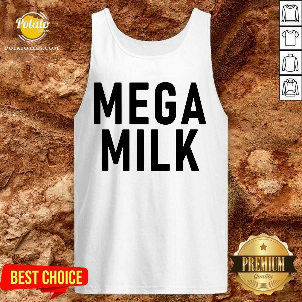 Funny Mega Milk Shirt