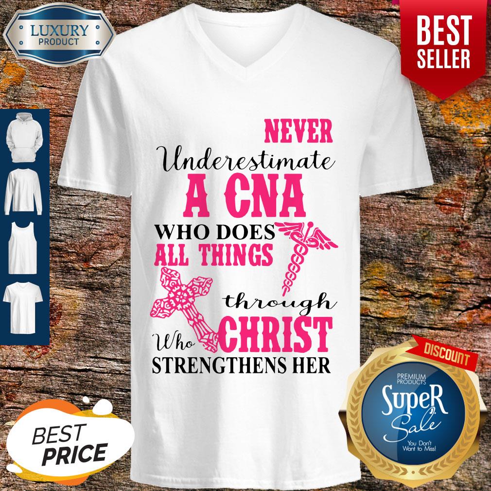 funny-never-underestimate-a-cna-who-does-all-things-through-christ-strengthens-her-v-neck.jpg
