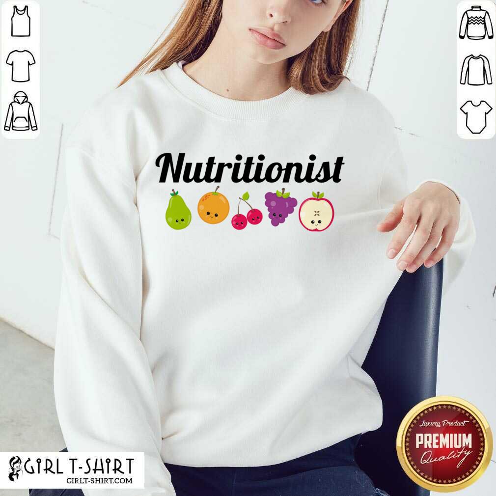 Funny Nutritionist Nutrition Funny Fruit Gift T-Shirt
