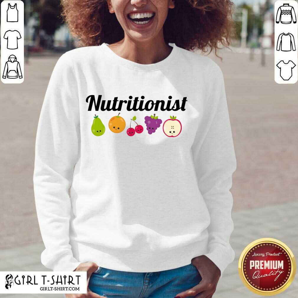 Funny Nutritionist Nutrition Funny Fruit Gift T-Shirt