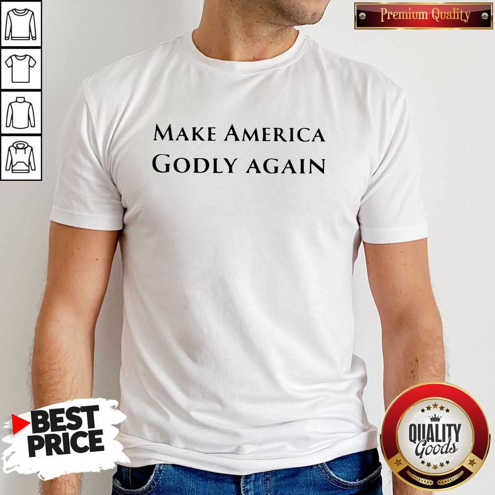 Funny Official Make America Godly Again Shirt