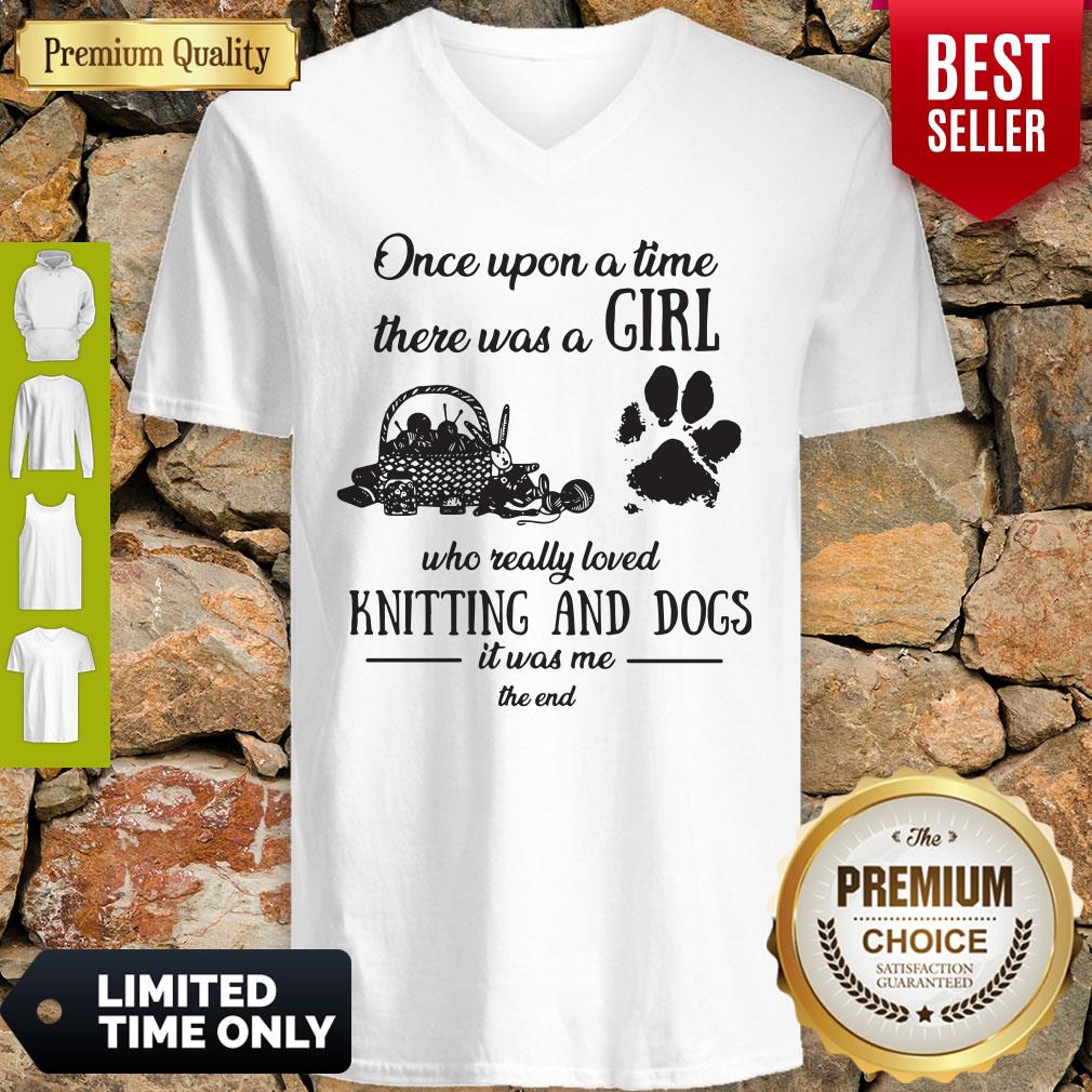 Funny Once Upon A Time There Was A Girl Knitting And Dogs Shirt