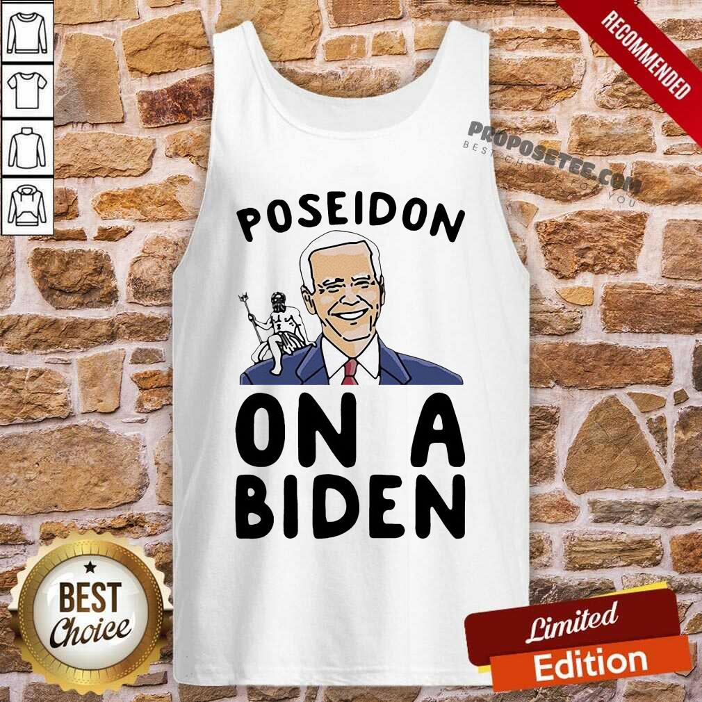 Funny Poseidon On A Biden Parody Shirt