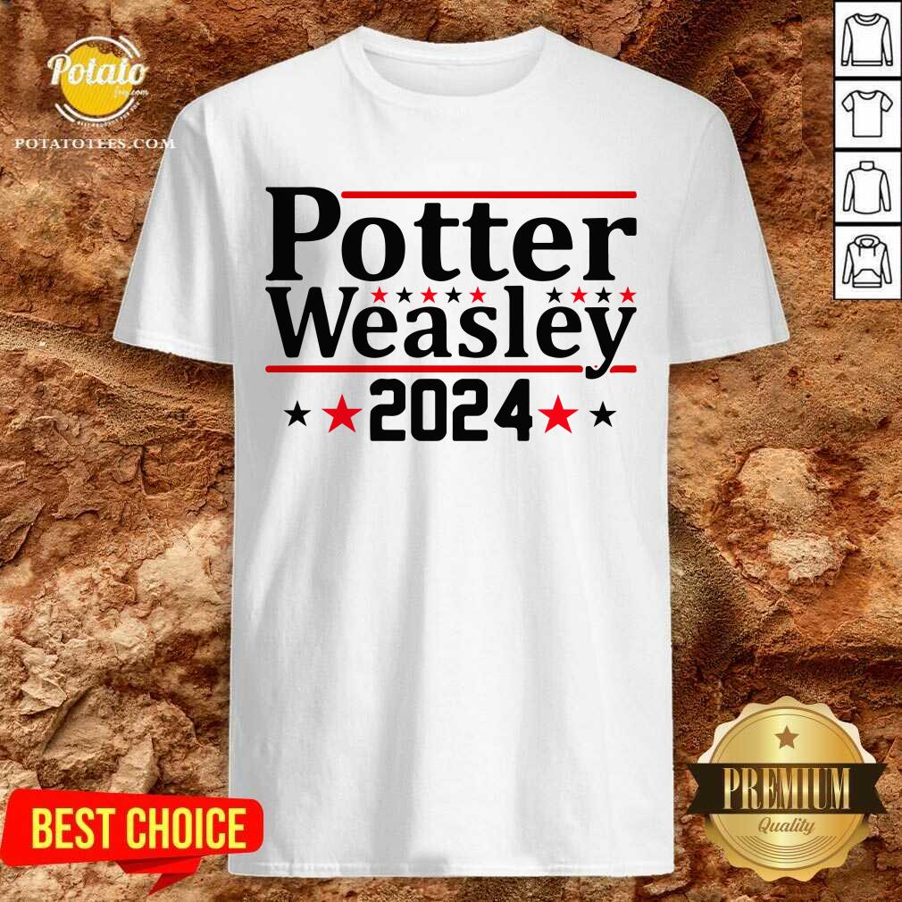 Funny Potter Weasley 2024 Shirt