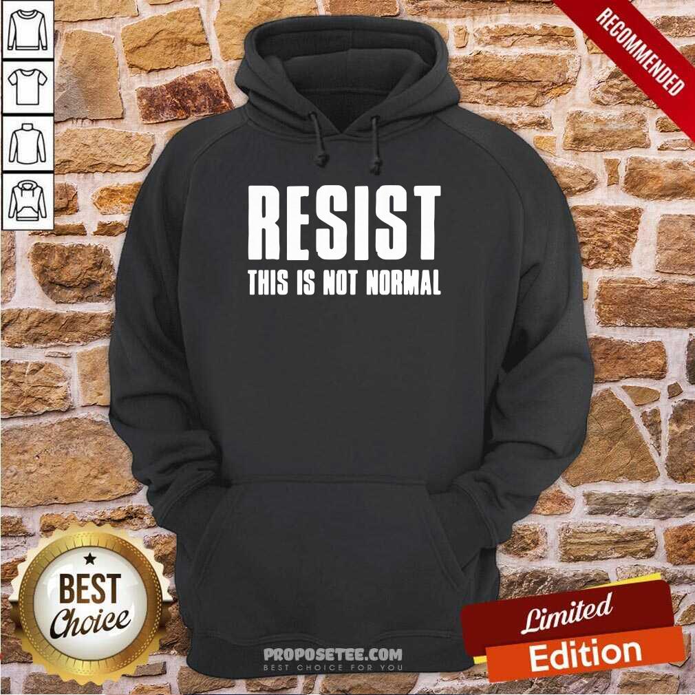 Funny Resist This Is Not Normal Trump United States Democracy Shirt